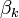 \beta_k