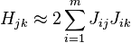 H_{jk}\approx 2\sum_{i=1}^m J_{ij}J_{ik}
