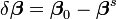 \delta\boldsymbol \beta=\boldsymbol \beta_0-\boldsymbol \beta^s