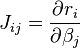 J_{ij}=\frac{\partial r_i}{\partial \beta_j}